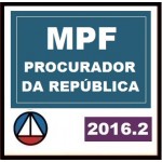 MPF - Procurador da República - Ministério Público Federal 2016.2